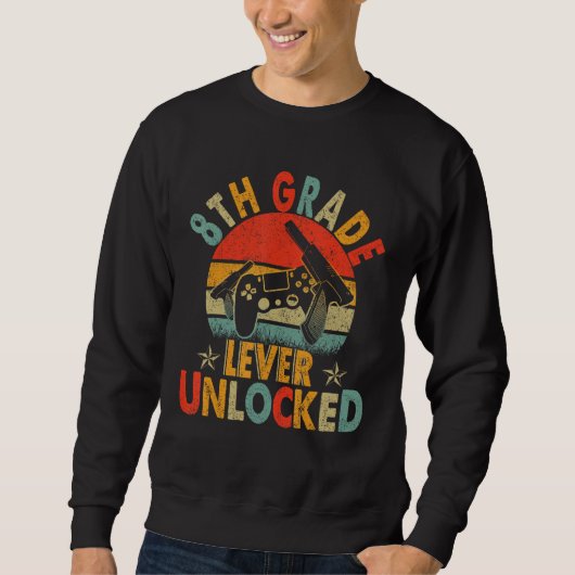 8th Grade Level Unlocked Video Gamers back to scho Sweatshirt (Vorderseite)