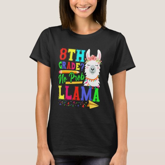 8th Grade No Prob Llama Back To School First Day 3 T-Shirt (Vorderseite)