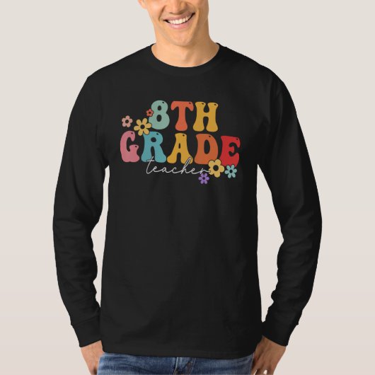8th Grade Teacher Groovy Vibes 8th Grade First Day T-Shirt (Vorderseite)