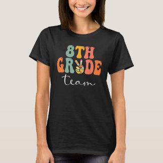 8th Grade Team Retro Groovy Women Happy First Day T-Shirt