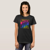 8th Grade Vibes First Day Of School Back To School T-Shirt (Vorne ganz)
