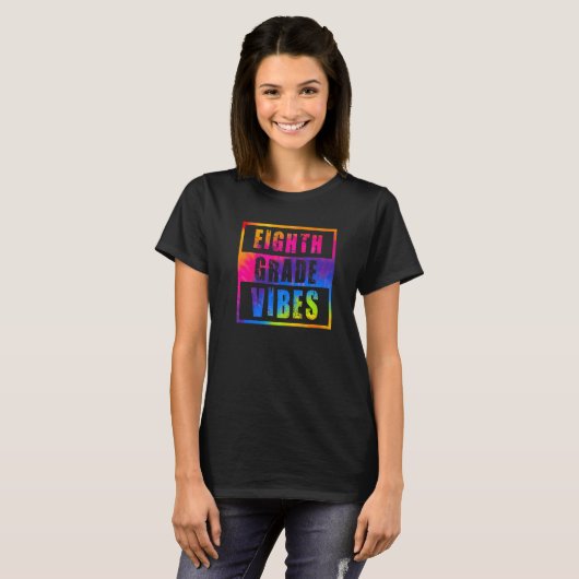 8th Grade Vibes First Day Of School Back To School T-Shirt (Vorne ganz)