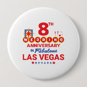 8th Wedding Anniversary Las Vegas Trip Button (Vorderseite)