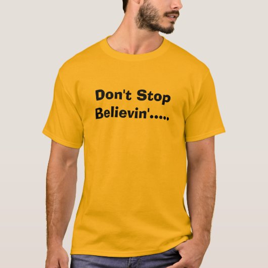 8TJ stoppen nicht Believin'..... T-Shirt (Vorderseite)