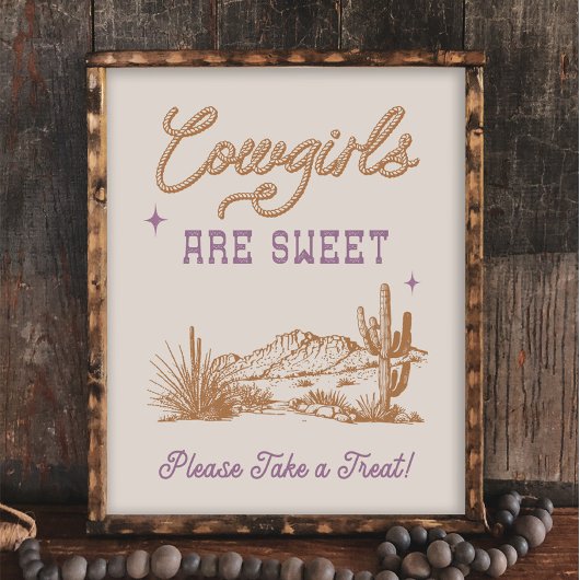8x10 Cowgirls sind Sweet Western Sign