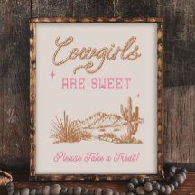 8x10 Cowgirls sind Sweet Western Sign