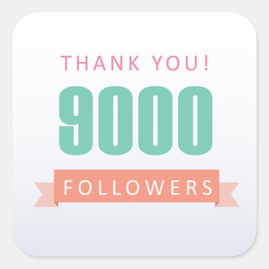 9000 Anhänger Dankeschön an die sozialen Medien Quadratischer Aufkleber (Vorderseite)