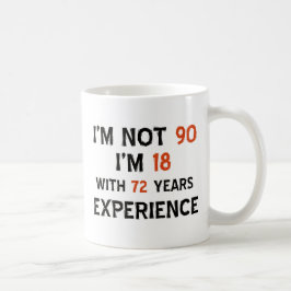 90. coole Geburtstagsentwürfe Kaffeetasse