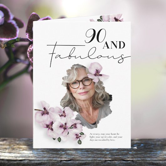 90 & Fabulous Orchid Photo Birthday Greeting Card Karte
