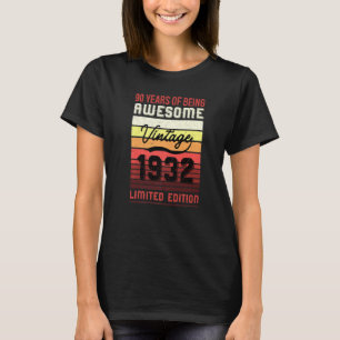 90. Geburtstag 1932 90. Geburtstag T-Shirt