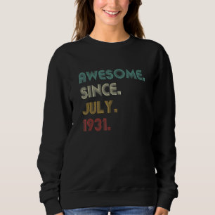 90. Geburtstag 90 Jahre alt Phantastisch seit Juli Sweatshirt