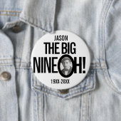 90. Geburtstag das große neuno-oh-Foto Mono Button (Beispiel)
