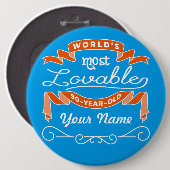 90. Geburtstag der schönsten 90-jährigen Welt Button (Vorne & Hinten)