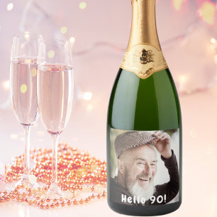 90. Geburtstag Foto Hallo 90 Typ Männer Schaumweinetikett