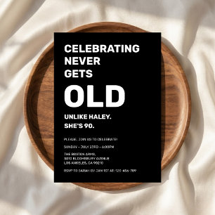 90. Geburtstag lustig - Feiern wird nie alt Einladung