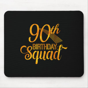 90. Geburtstags-Squad-Party Geburtstag gelb Gold Mousepad
