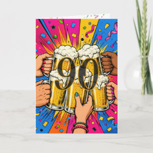 90. Geburtstagsbier-Trinkspruch in Pop-Art Karte