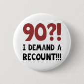 90. Geburtstagsgeschenk Button (Vorderseite)