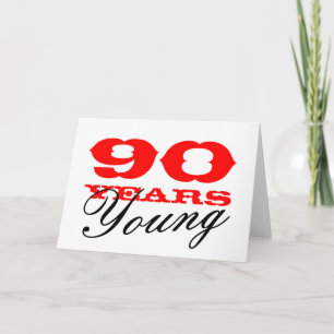 90. Geburtstagskarte für 90 Jahre junge Männer ode Karte