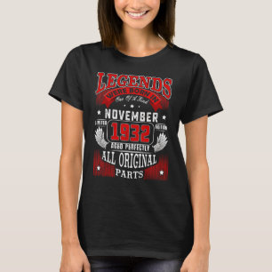 90. Geburtstagslegenden Geboren im November 1932 9 T-Shirt