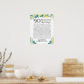 90 Gründe, warum wir Ihnen Geburtstagsgeschenk gel Poster (Küche)