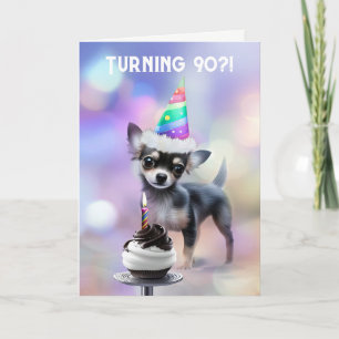 90 Jahre alt Geburtstag mit Niedlicher Chihuahua-W Karte