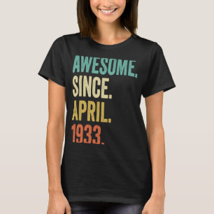 90 Jahre alt Phantastisch seit April 1933 90. Gebu T-Shirt