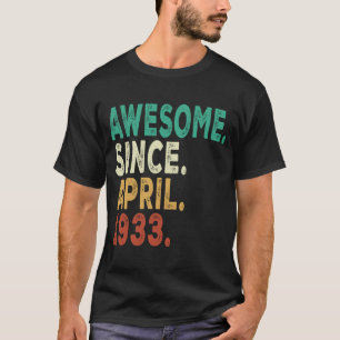 90 Jahre alt Phantastisch seit April 1933 90. Gebu T-Shirt