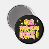 90 Jahre alt Rock! (Rosa) Magnet (Vorderseite/Rückseite)
