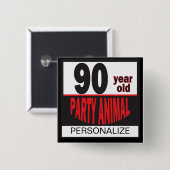 90 Jahre alter Party Animal-Button Button (Vorne & Hinten)