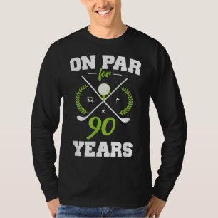 90 Jahre altes Glück 90. Geburtstag für Golfer T-Shirt