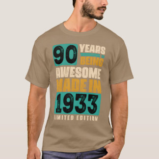 90 Jahre Awesome Made in 1933 Limitierte Auflage T-Shirt
