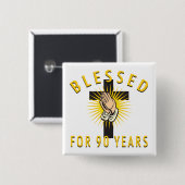 90 Jahre gesegnet Button (Vorne & Hinten)