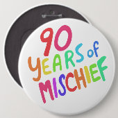 90 JAHRE MISCHIEF Farbiger Regenbogen Button (Vorne & Hinten)