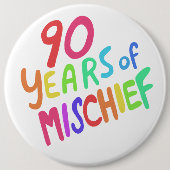 90 JAHRE MISCHIEF Farbiger Regenbogen Button (Vorderseite)