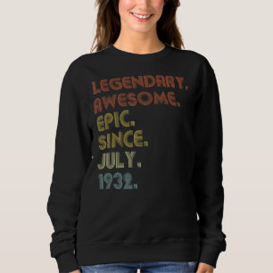 90 Jahre Phantastisch seit Juli 1932 90. Geburtsta Sweatshirt