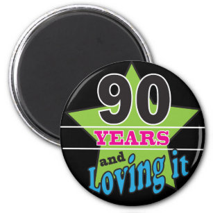 90 Jahre und lieben es   90. Geburtstag Magnet