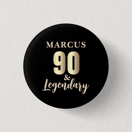 90 & Legendary Gold 90th Birthday  Button (Vorderseite)