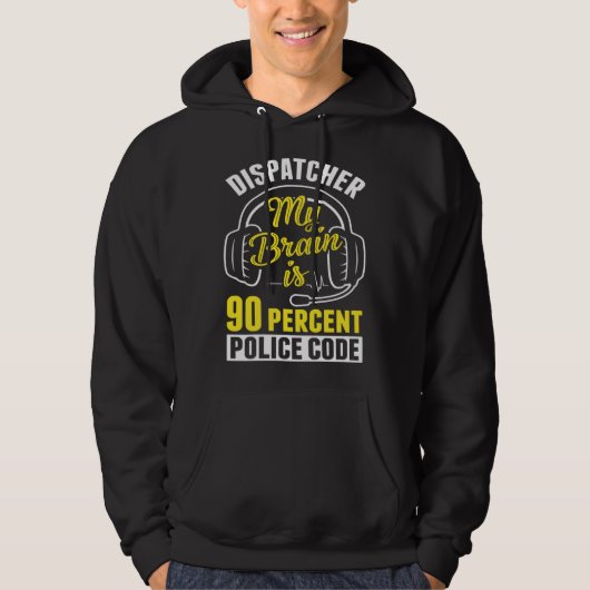 90 Prozent Polizeicode Dispatch Operator 911 Dispa Hoodie (Vorderseite)