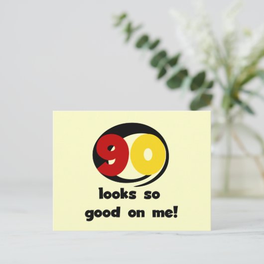 90 sieht mir so gut aus wie T - Shirt und Geschenk Postkarte (Stehend Vorderseite)