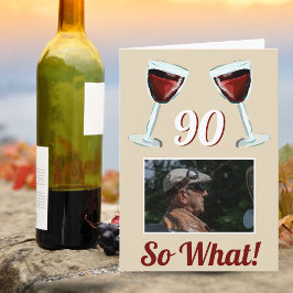 90 So was Motivierend Red Wine 90. Geburtstag Karte