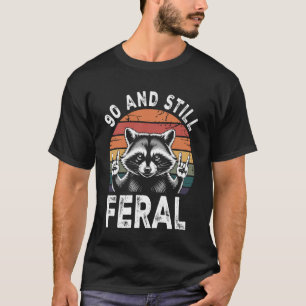 90 und immer noch wild 90. Geburtstag lustig 90 Ja T-Shirt
