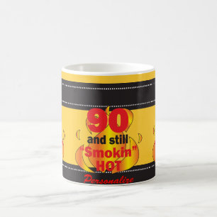 90 und noch Smokin heißer 90. Geburtstag Kaffeetasse