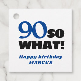 90 Was also positive Typografie über den 90. Gebur Geschenkanhänger