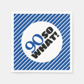 90 Was also Positiver Blaustreifen 90. Geburtstag Serviette (Vorderseite)