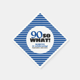 90 Was also Positiver Blaustreifen 90. Geburtstag Serviette