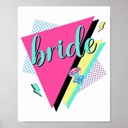 90er Bride Bridesmaid Retro 90er Junggeselinnen-Ab Poster (Vorne)