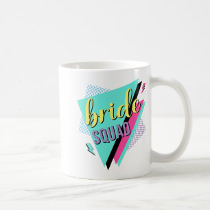 90er Bride Squad Bridesmaid Retro 90er Bachelorett Kaffeetasse