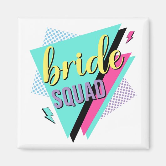 90er Bride Squad Bridesmaid Retro 90er Bachelorett Magnet (Vorne)