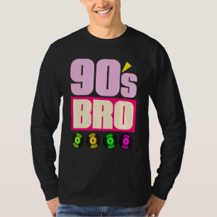 90er Bro 1990er Musik Theme Party Vinyl 90er T-Shirt